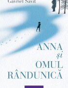 ART Anna si Omul Randunica Gavriel Savit