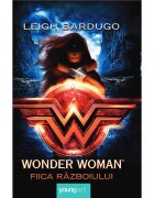 ART Ce Editura hur Wonder Woman. Fiica razboiului Leigh Bardugo