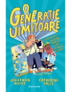 Bookzone O generatie uimitoare Cum sa fii un rebel intr-o lume plina de ecrane
