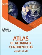 Corint Atlas de geografia continentelor Clasele VI-VII Octavian Mandrut