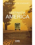 Corint Destinatia: America Gary Shteyngart