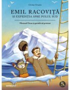 Corint Emil Racovita si expeditia spre Polul Sud Motanul Oscar si genialii sai prieteni
