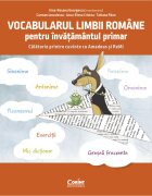 Corint Vocabularul limbii romane pentru invatamantul primar. Invat si exersez cu Amadeus si Remi