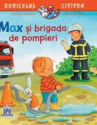 DPH Max si brigada de pompieri Christian Tielmann