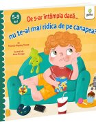 Gama Ce s-ar intampla daca nu te-ai mai ridica de pe canapea