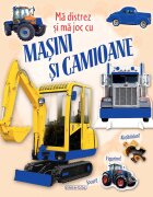 GIRASOL Carte - Ma distrez si ma joc cu masini si camioane