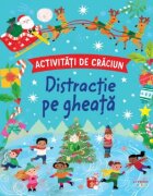 Litera Activitati de Craciun Distractie pe gheata
