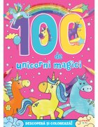 Litera Descopera si coloreaza 100 de Unicorni Magici