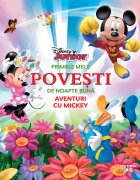 Litera Disney Junior Primele mele povesti de noapte buna Aventuri cu Mickey