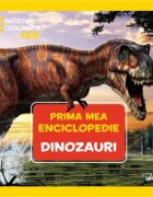Litera Prima mea enciclopedie National Geographic Dinozauri
