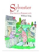 Vlad si cartea cu Genius Sylvester si pietricica fermecata William Steig