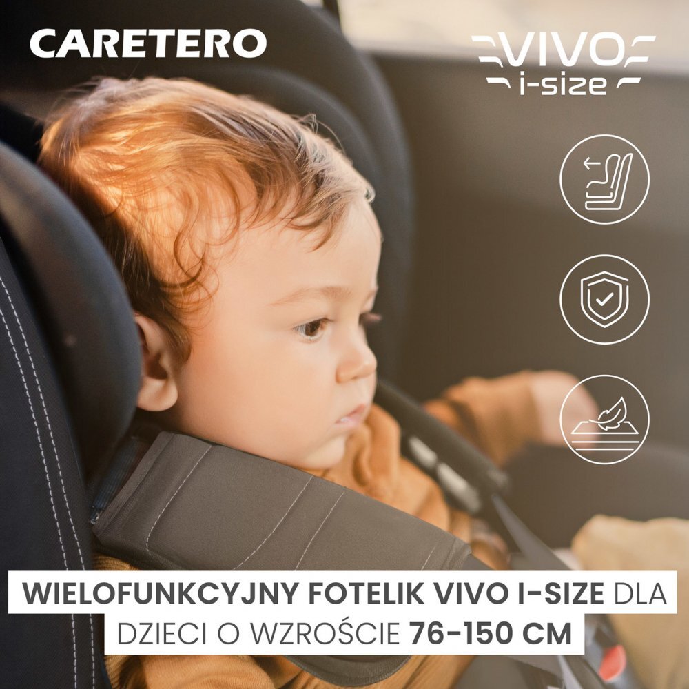 CARETERO Scaun auto copii Vivo Graphite i-Size 76-150 cmcertificat R12903tetiera reglabilahusa detasabilacenturi cu pernute moipernuta reductor inclusa
