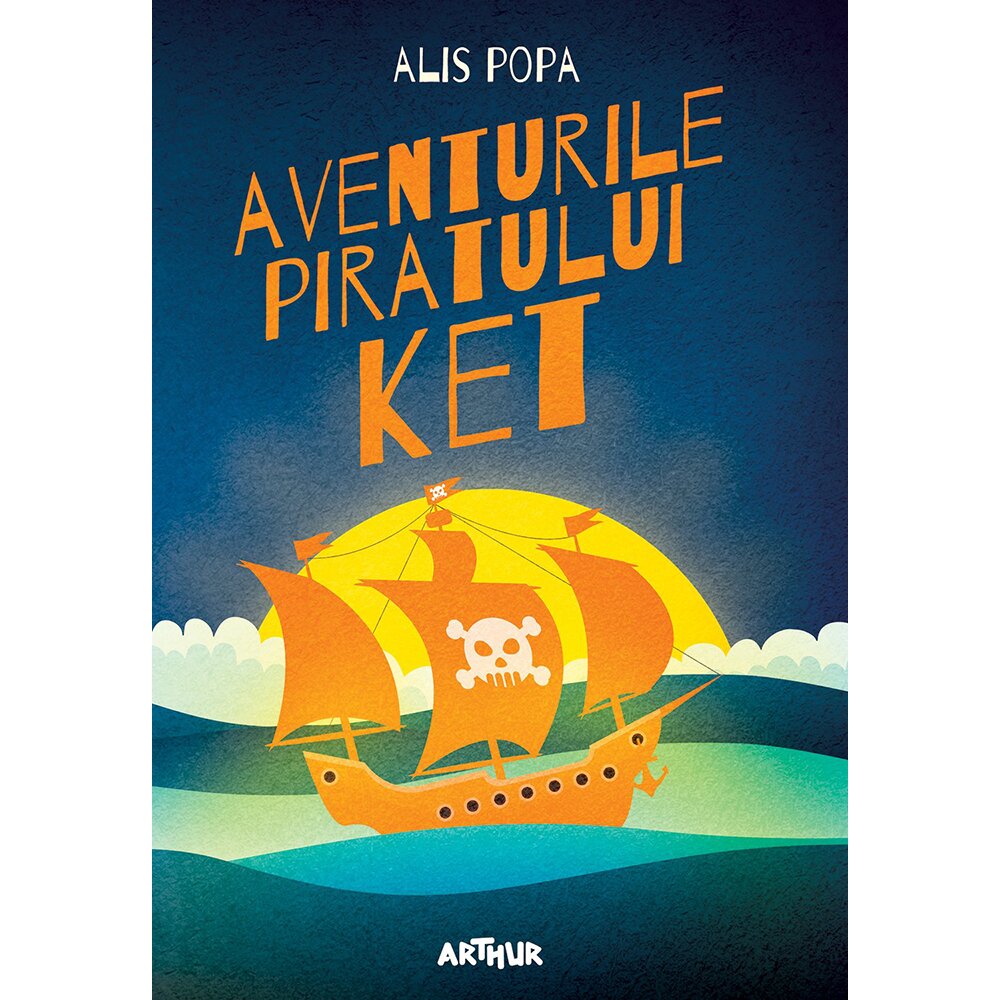 ART Ce Editura hur Aventurile Piratului Ket Alis Popa