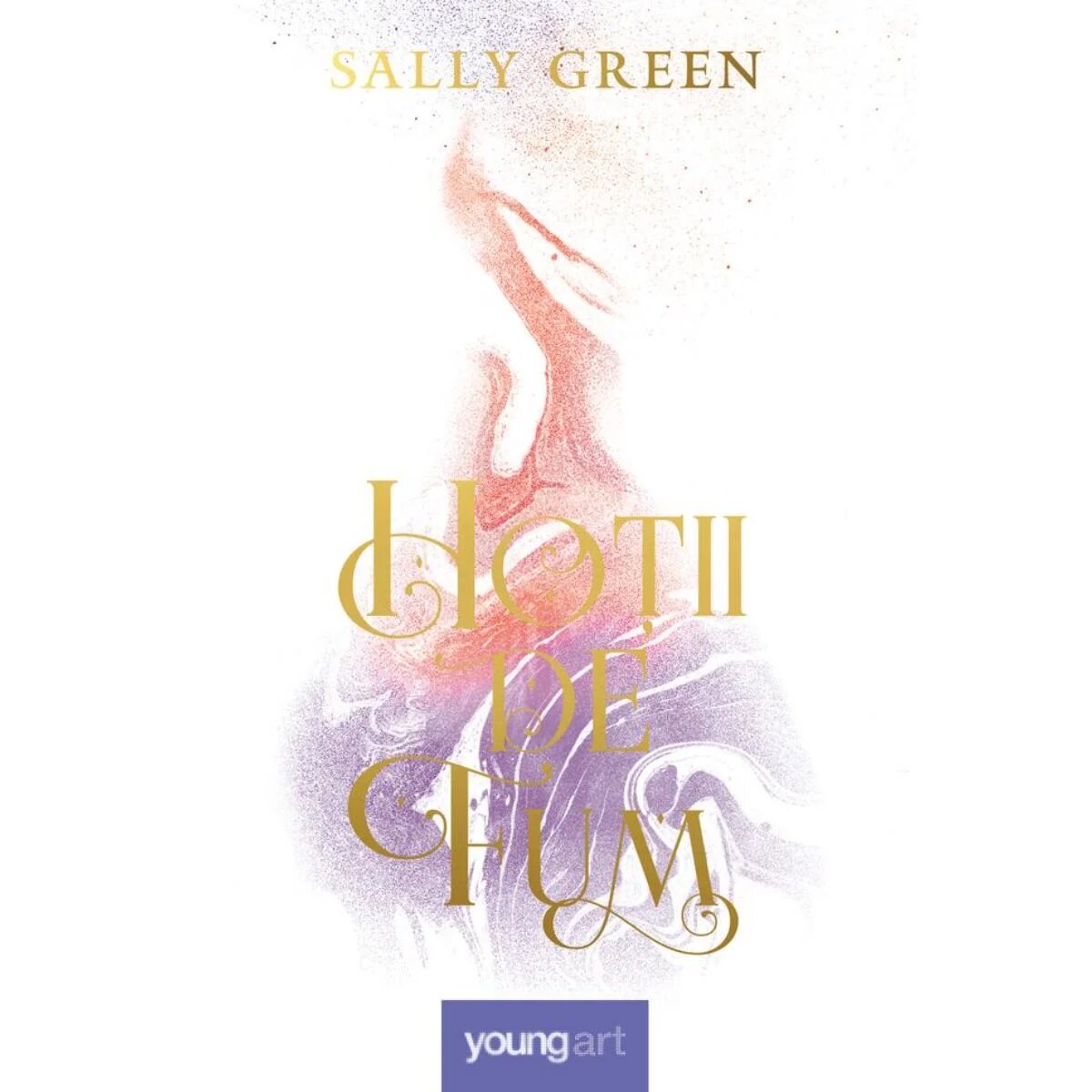 ART Hotii de fum Sally Green