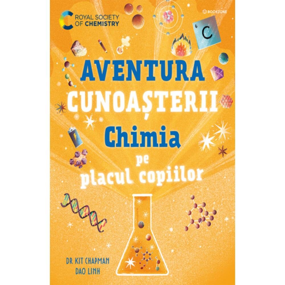Bookzone Aventura cunoasterii Chimia pe placul copiilor