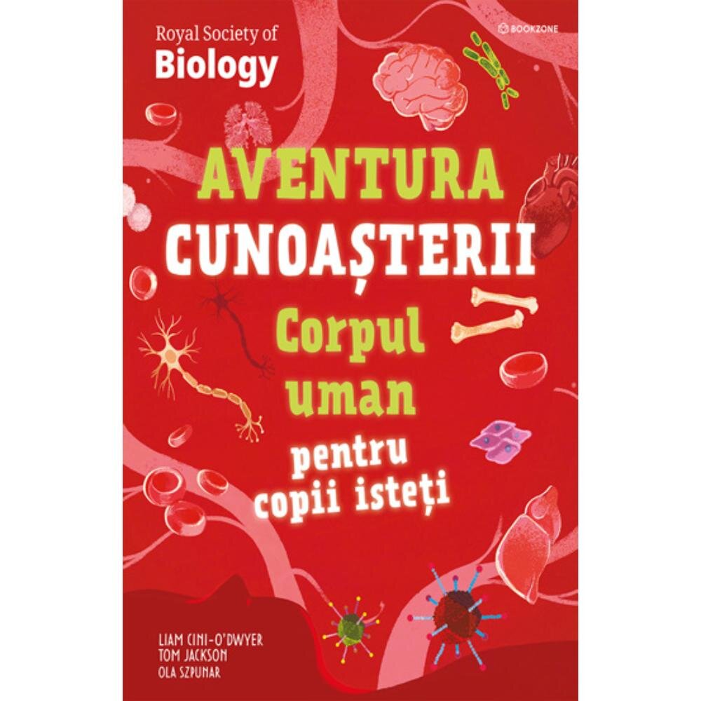 Bookzone Aventura cunoasterii Corpul uman pentru copii isteti