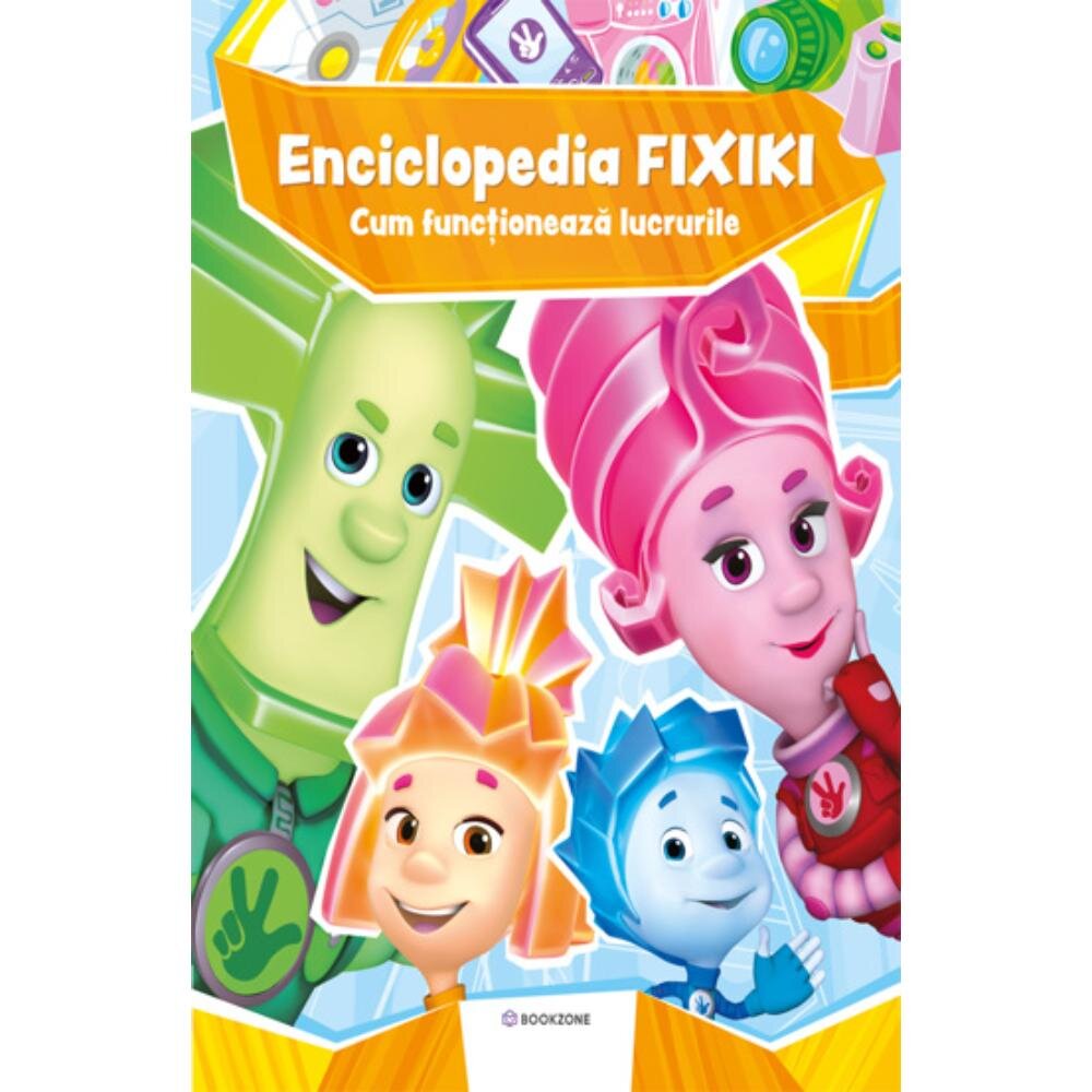 Bookzone Enciclopedia Fixiki Cum functioneaza lucrurile