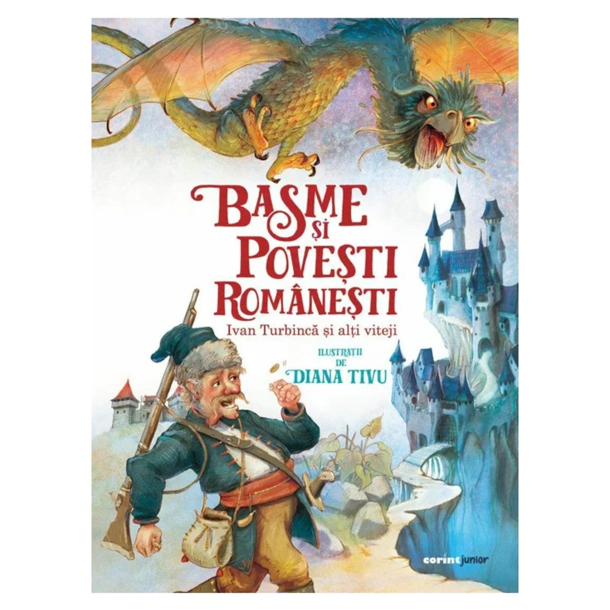 Corint Basme si povesti romanesti Ivan Turbinca si alti viteji