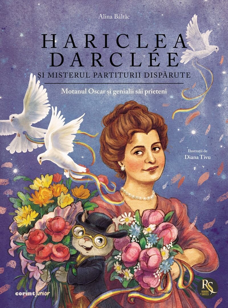 Corint Hariclea Darclee si misterul partiturii disparute Motanul Oscar si genialii sai prieteni Alina Baltac
