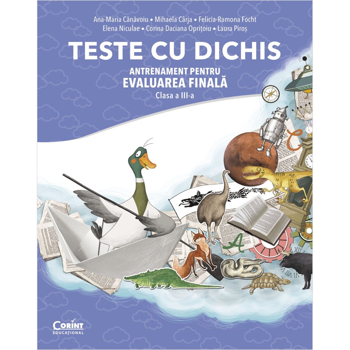 Corint Teste cu dichis. Antrenament pentru evaluarea finala clasa a III-a