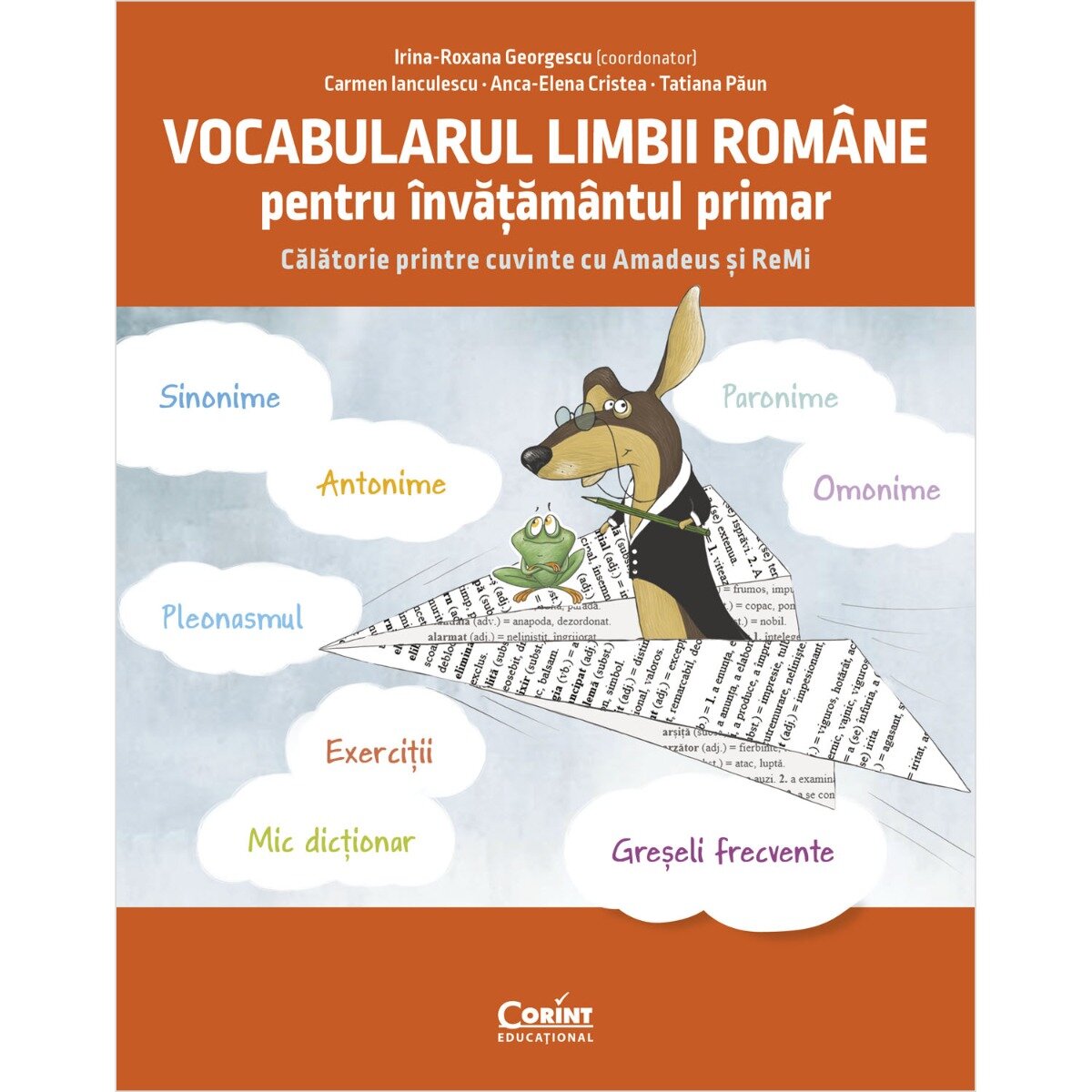 Corint Vocabularul limbii romane pentru invatamantul primar. Invat si exersez cu Amadeus si Remi