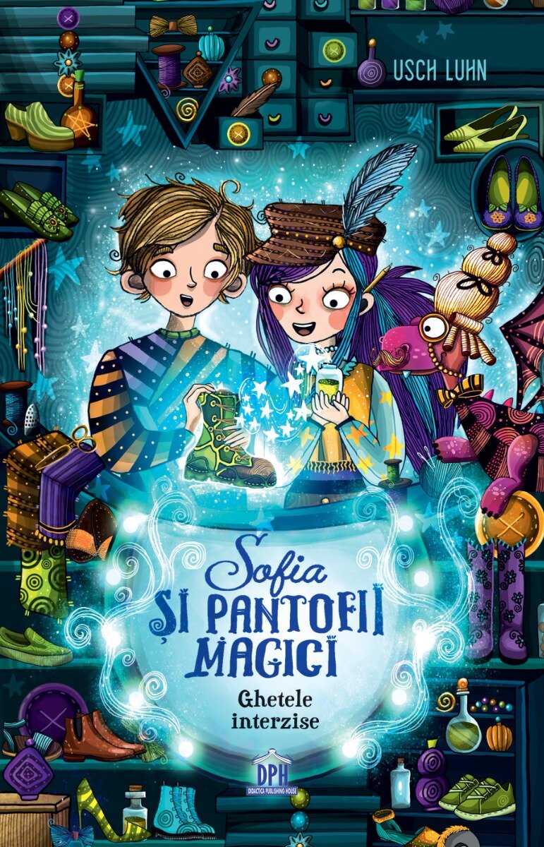 DPH Sofia si pantofii magici Ghetele interzise