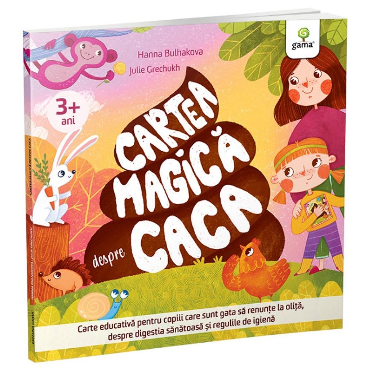 Gama Cartea magica despre caca Hanna Bulhakova Julie Grechukh