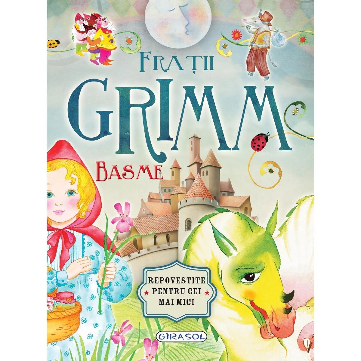 GIRASOL Carte Basme de Fratii Grimm