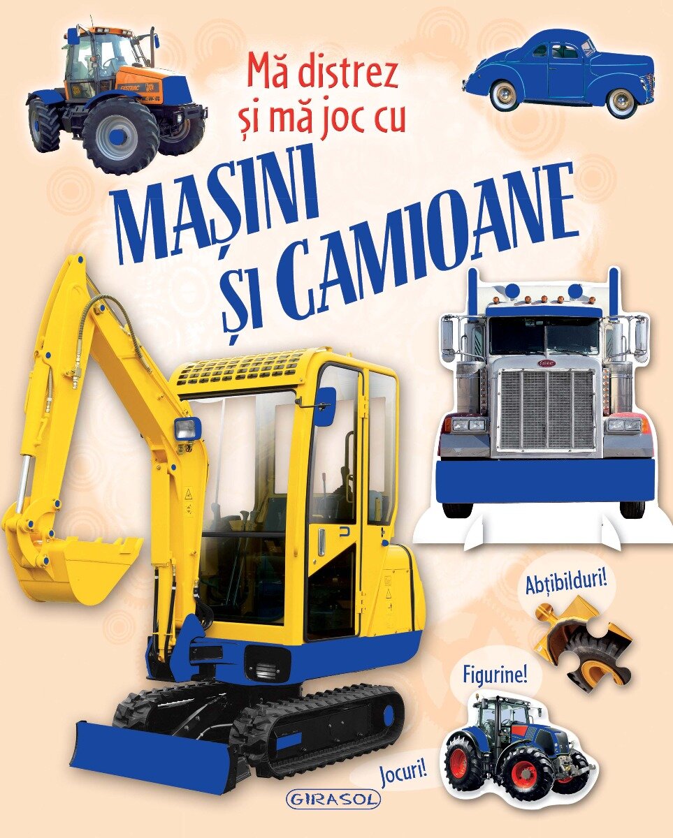 GIRASOL Carte - Ma distrez si ma joc cu masini si camioane