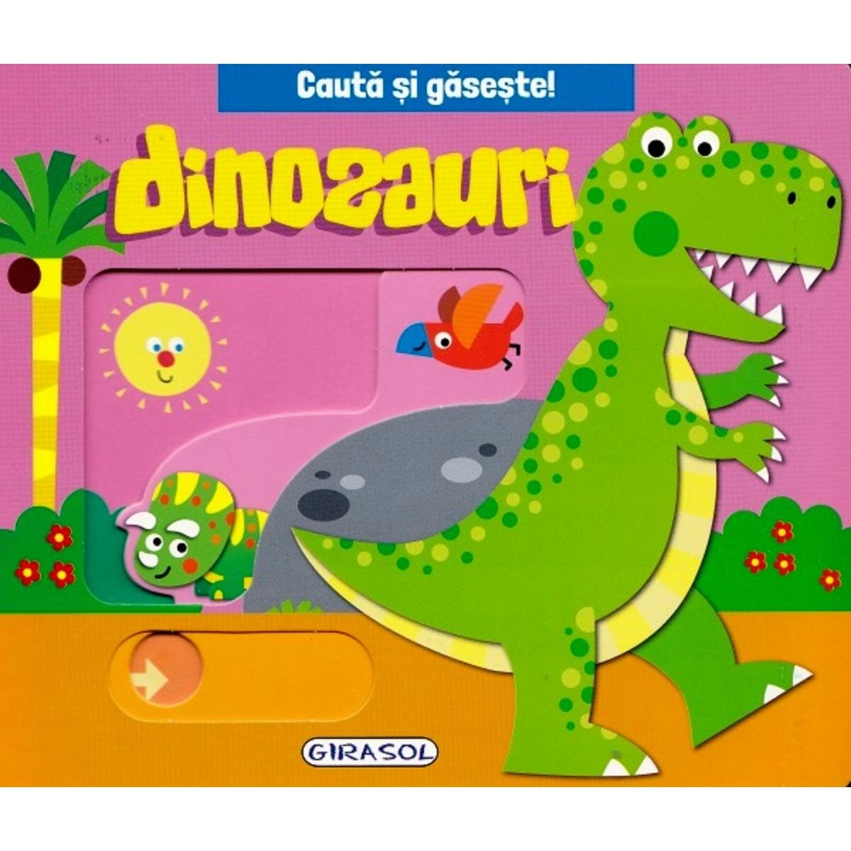 GIRASOL Cauta si gaseste Dinozauri