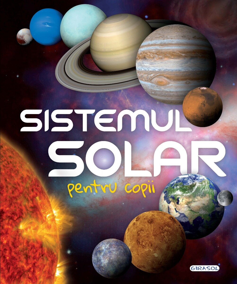 GIRASOL Sistemul solar pentru copii