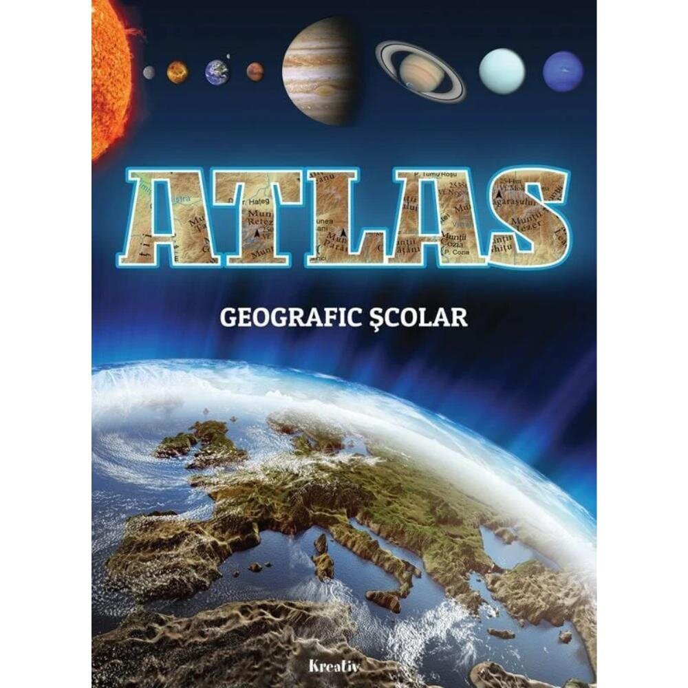 Kreativ Atlas geografic scolar Pamant Europa si Romania