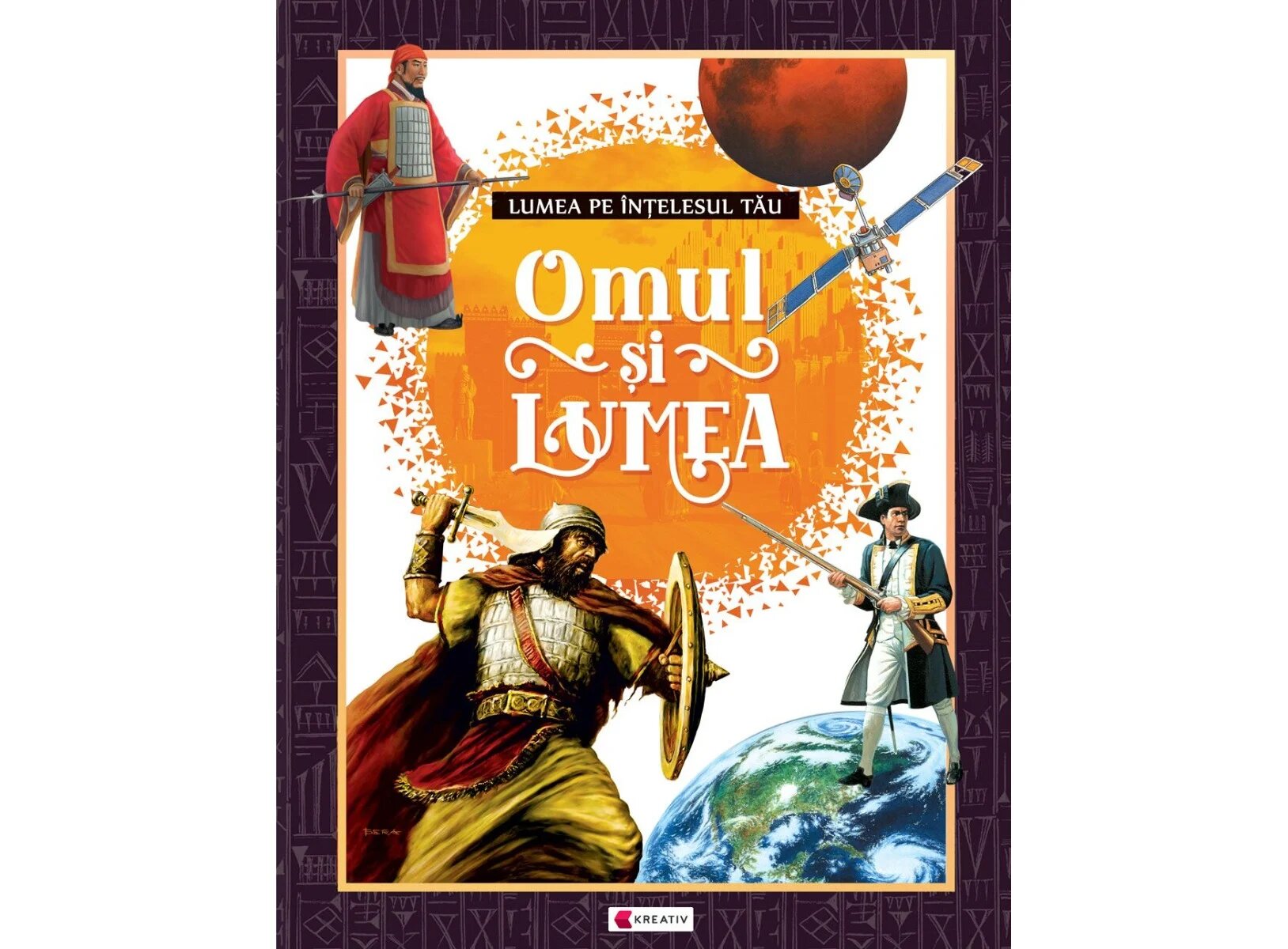 Kreativ Lumea pe intelesul tau Omul si lumea