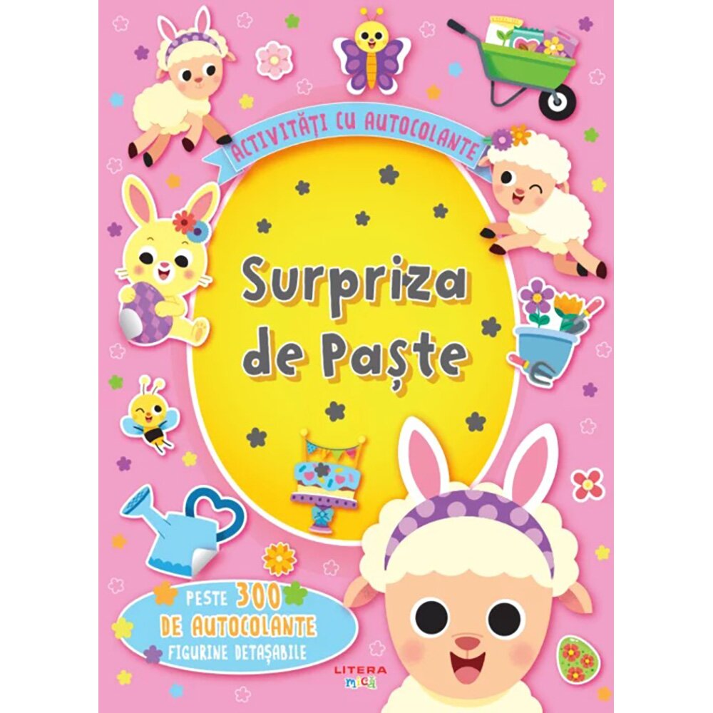Litera Activitati cu autocolante Surpriza de Paste