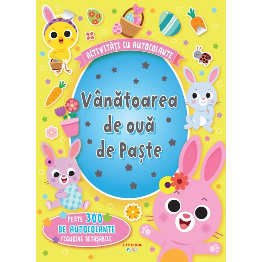Litera Activitati cu autocolante Vanatoarea de oua de Paste