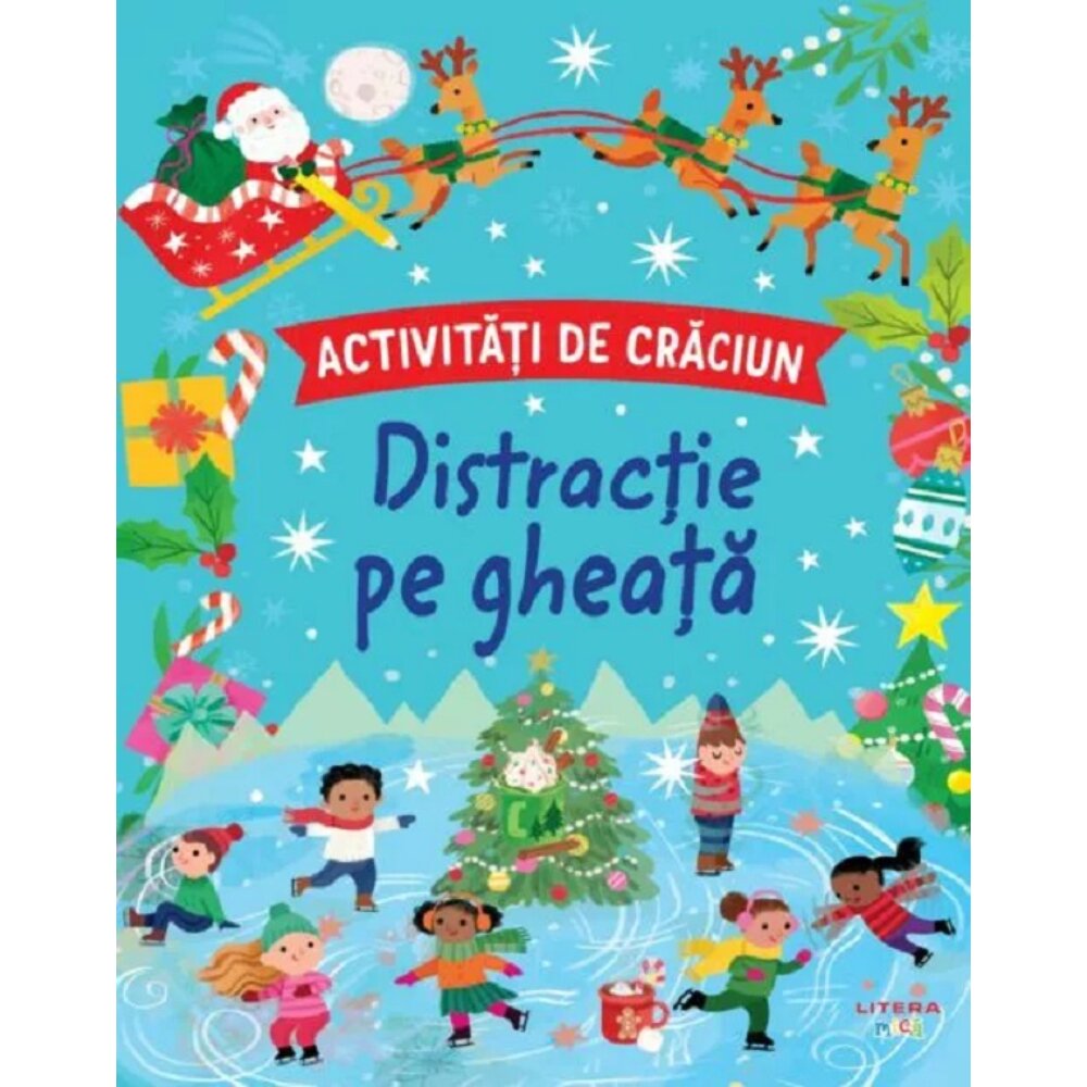Litera Activitati de Craciun Distractie pe gheata