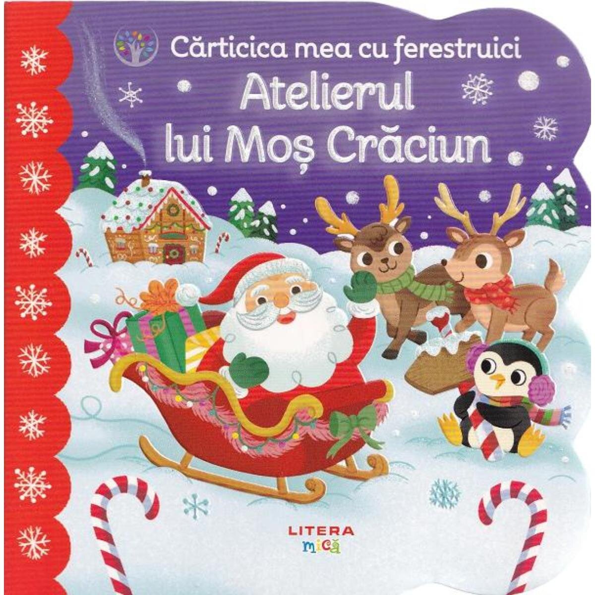 Litera Bebe invata Carticica mea cu ferestruici Atelierul lui Mos Craciun Holly Berry Byrd
