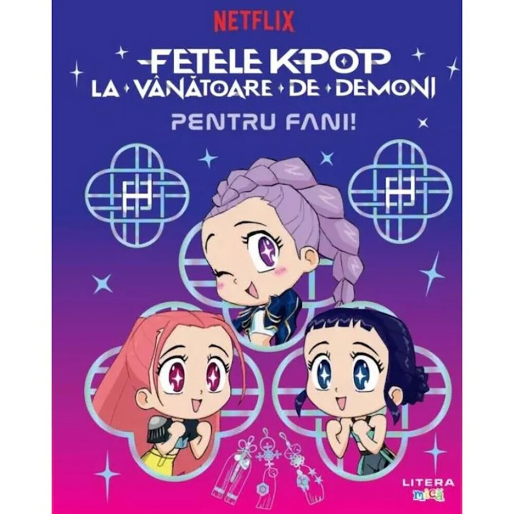 Litera Carte cu activitati Fetele K-Pop la vanatoare de demoni Pentru fani!