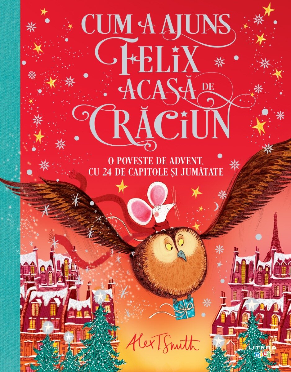 Litera Cum a ajuns Felix acasa de Craciun