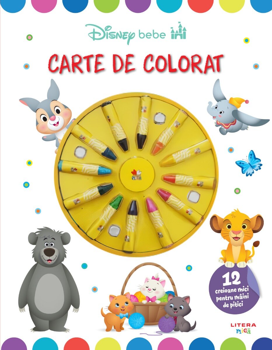 Litera Disney Bebe Carte de colorat 12 creioane mici pentru maini de pitici
