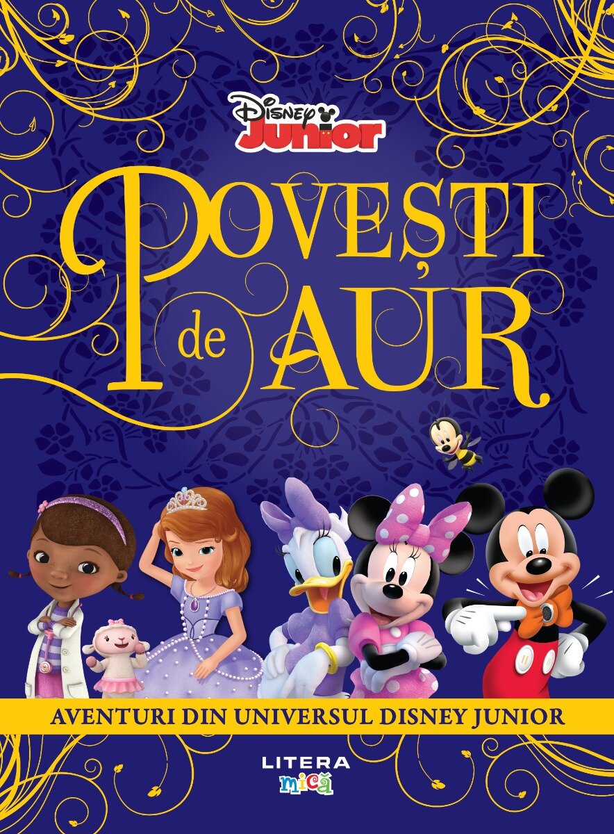 Litera Disney Povesti de aur Aventuri din universul Disney Junior