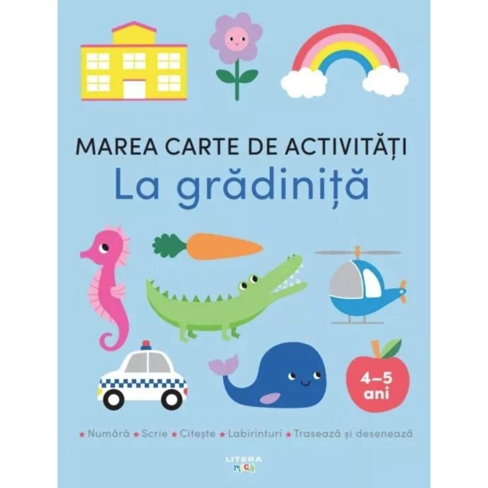 Litera Marea carte de activitati La Gradinita
