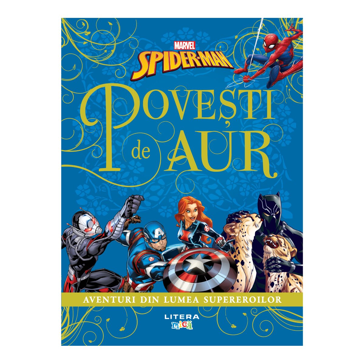 Litera Marvel Spider-man Povesti de aur Aventuri din lumea supereroilor