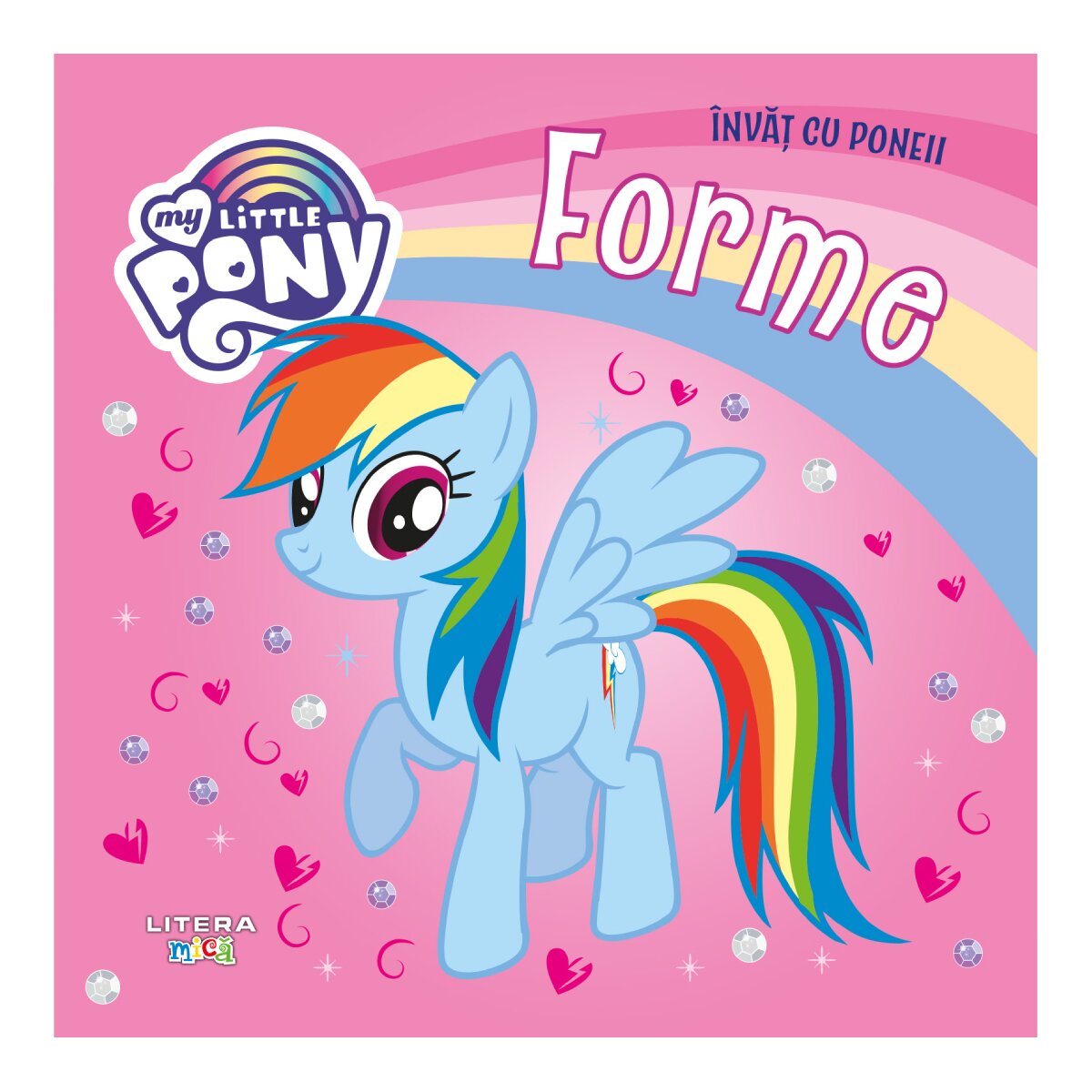 Litera My Little Pony Invat cu poneii Forme Reeditare
