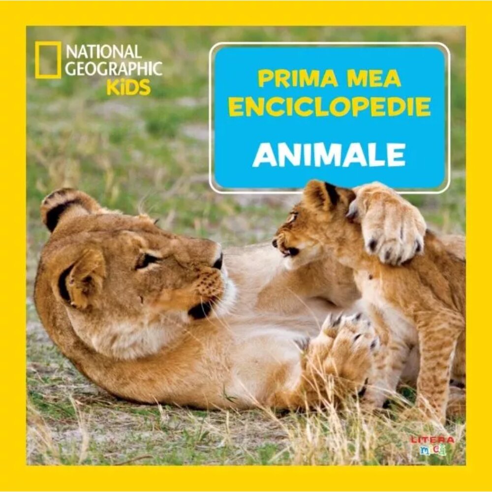 Litera Prima mea enciclopedie National Geographic Animale