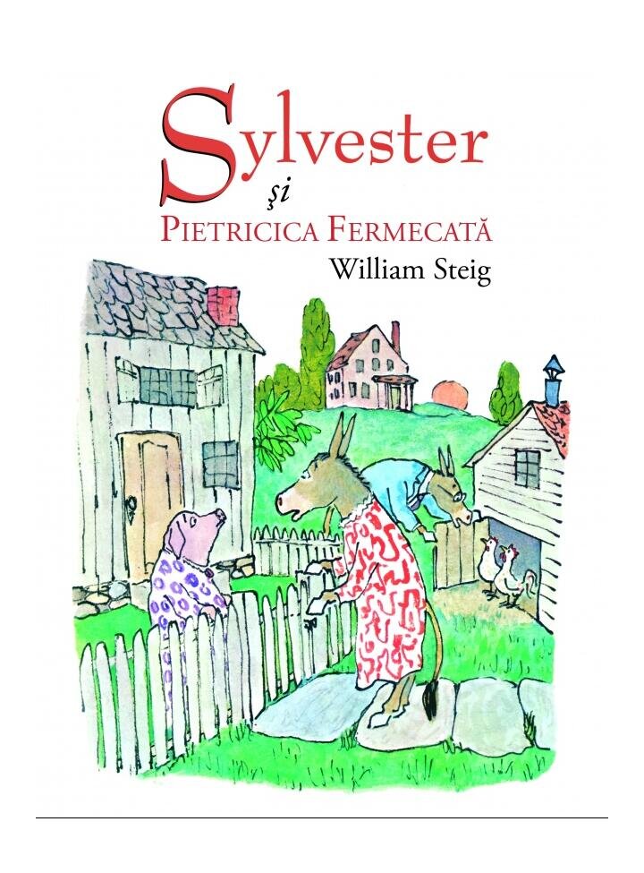 Vlad si cartea cu Genius Sylvester si pietricica fermecata William Steig